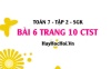 Bài 6 trang 10 Toán 7 Tập 2 Chân trời sáng tạo Bài 6 trang 10 Toán 7 Tập 2 Chân trời sáng tạo